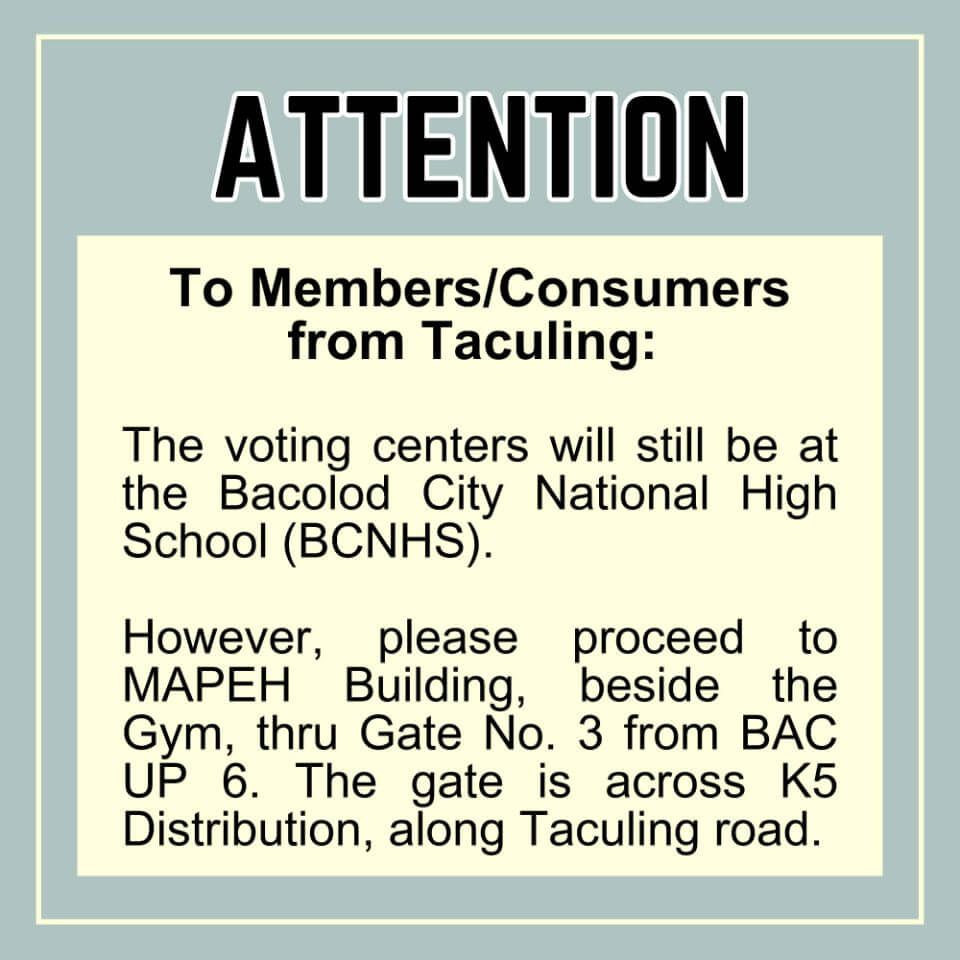 ATTENTION Members/Consumers from Taculing: In connection with Plebiscite on August 19 and 20