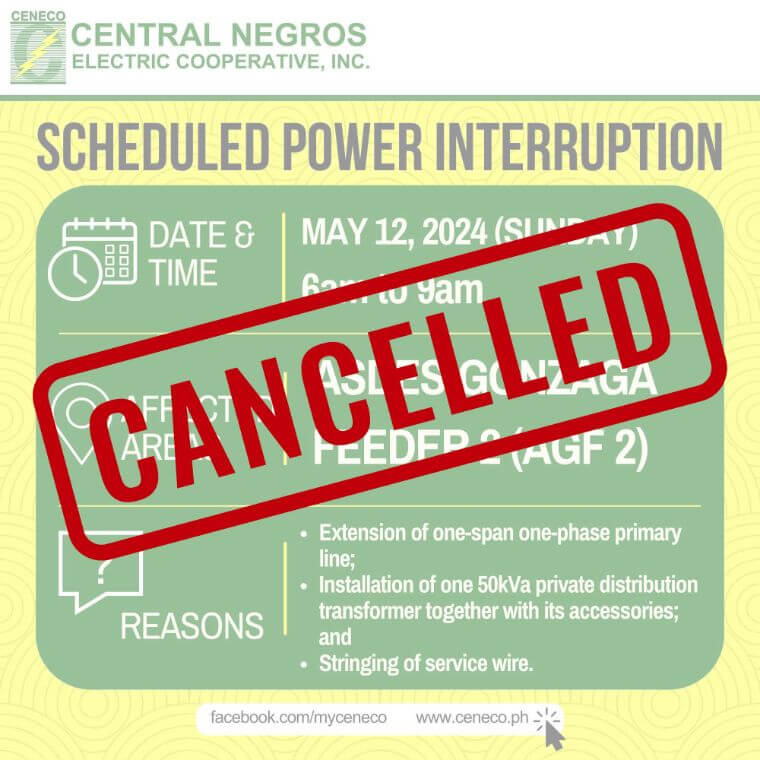 CENECO SETS POWER INTERRUPTION ON MAY 12 (AGF2 - CANCELLED)